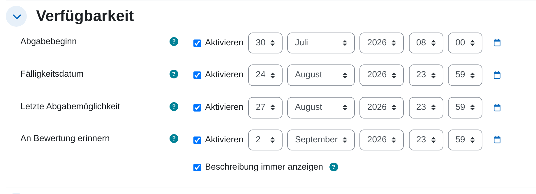 Einstellungsabschnitt „Verfügbarkeit“ mit den vier Datumsfeldern Abgabebeginn, Fälligkeitsdatum, Letzte Abgabemöglichkeit und An Bewertung erinnern, jeweils mit einem Haken bei „Aktivieren“, darunter „Beschreibung immer anzeigen“