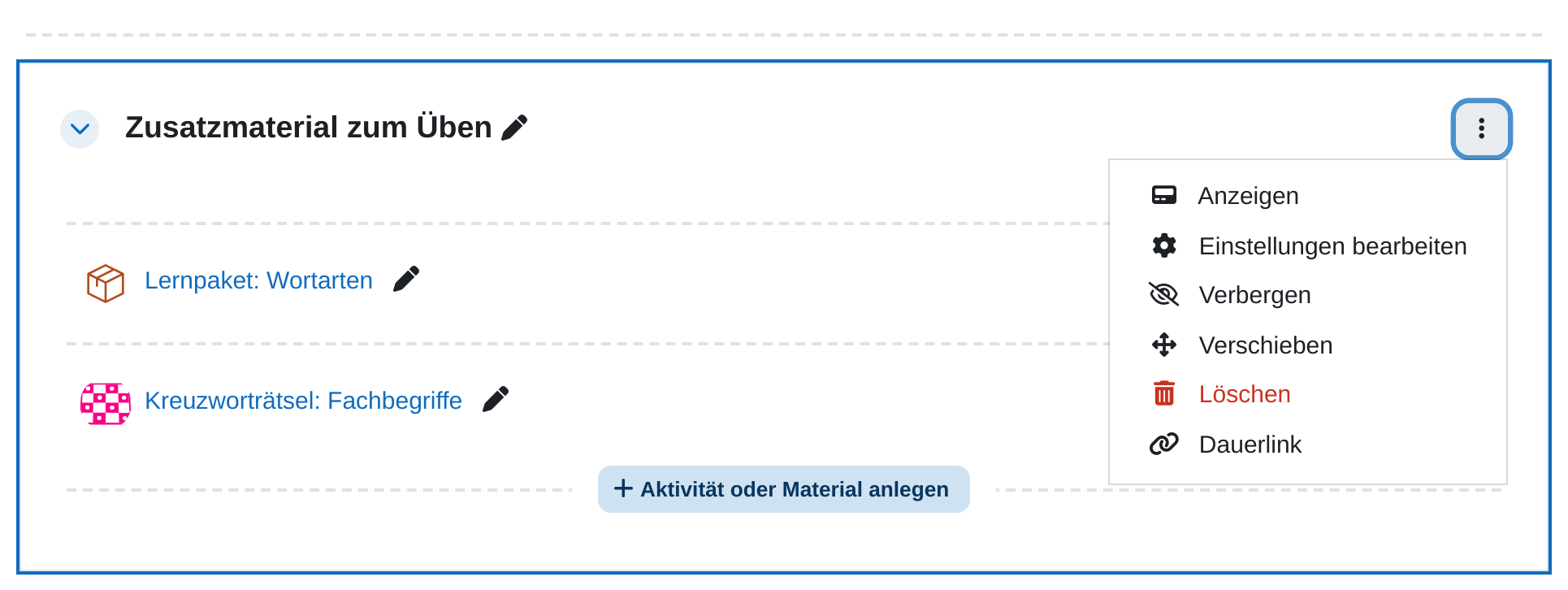 Eingerückter Unterabschnitt „Zusatzmaterial zum Üben“ mit zwei Aktivitäten und geöffnetem Menü mit den Einträgen Anzeigen, Einstellungen bearbeiten, Verbergen, Verschieben, Löschen und Dauerlink