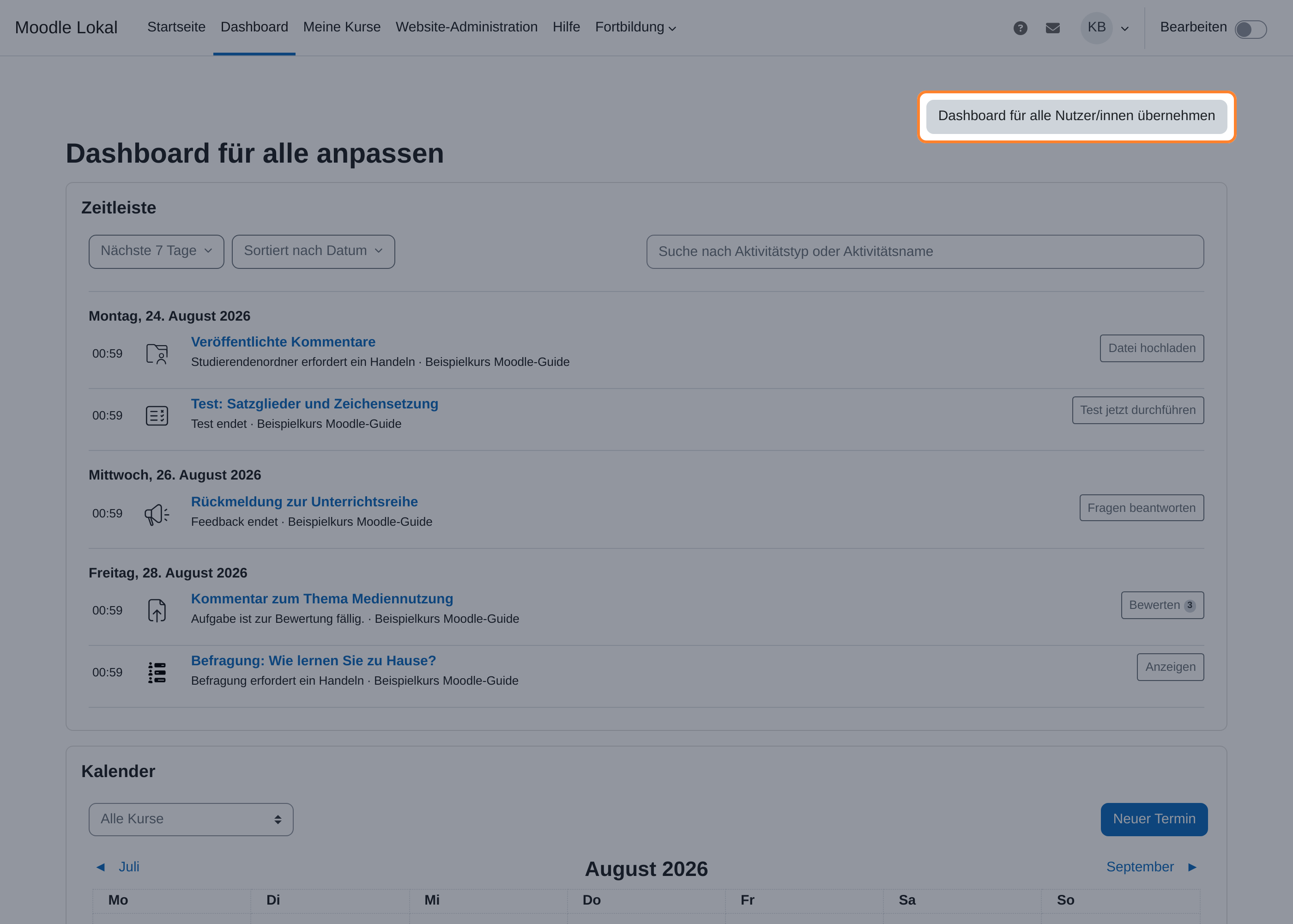 Seite „Dashboard für alle anpassen“ bei ausgeschaltetem Bearbeiten-Modus, die übrige Seite abgedunkelt. Oben rechts über der Überschrift ist die Schaltfläche „Dashboard für alle Nutzer/innen übernehmen“ orange umrahmt.