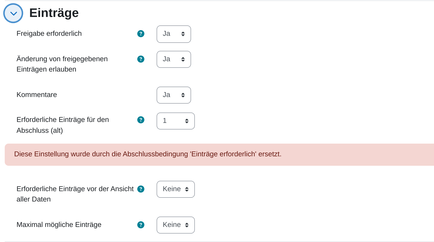 Einstellungsabschnitt „Einträge“ mit den Feldern Freigabe erforderlich, Änderung von freigegebenen Einträgen erlauben, Kommentare, Erforderliche Einträge für den Abschluss (alt), Erforderliche Einträge vor der Ansicht aller Daten und Maximal mögliche Einträge