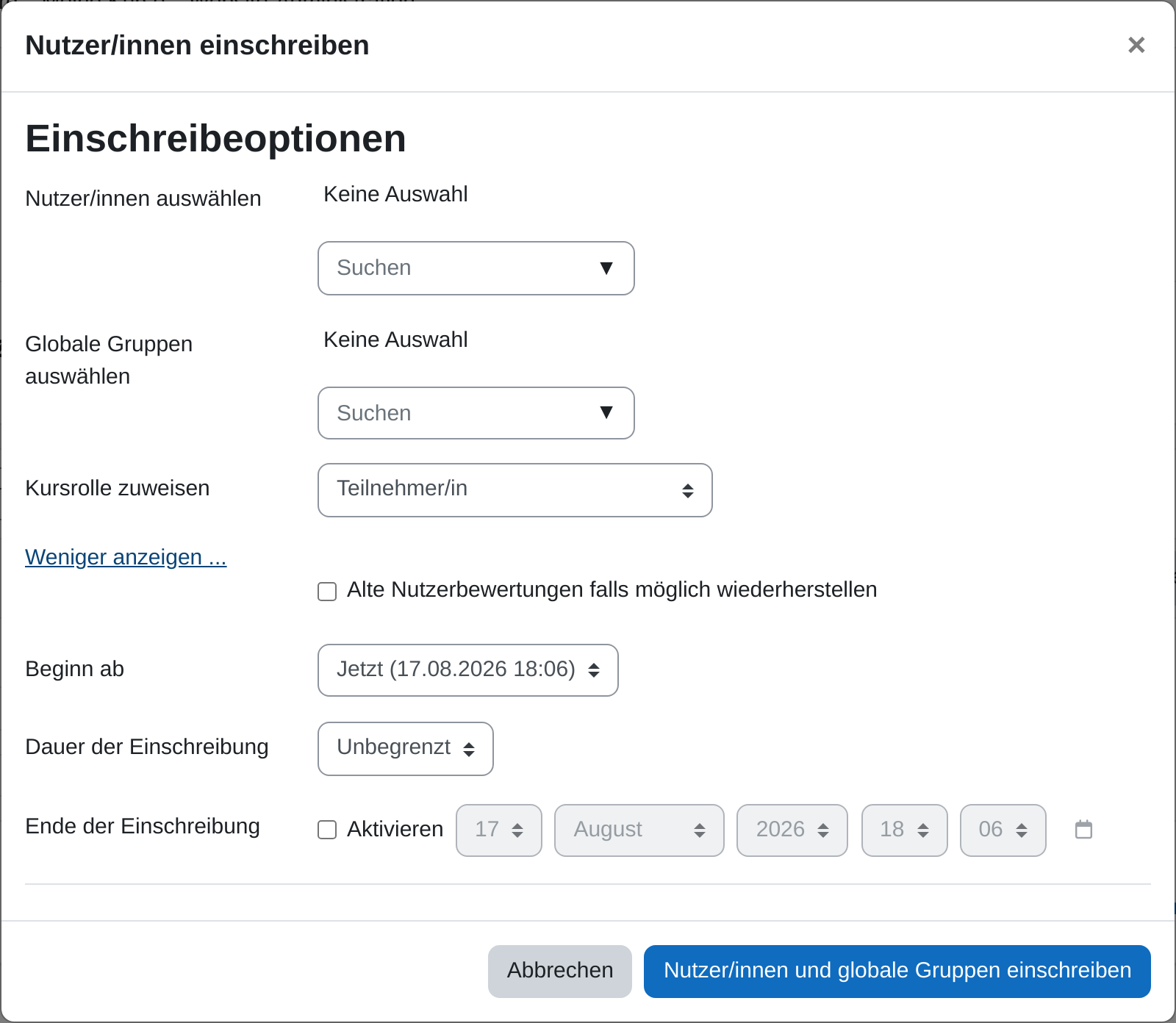 Einschreibefenster nach „Mehr anzeigen ...“ mit den Feldern „Alte Nutzerbewertungen falls möglich wiederherstellen“, „Beginn ab“, „Dauer der Einschreibung“ und „Ende der Einschreibung“