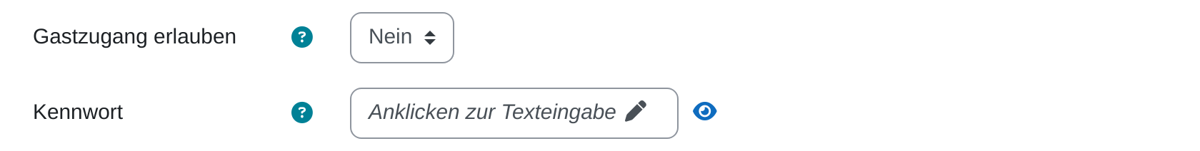 Zwei Formularzeilen der Einschreibemethode Gastzugang: „Gastzugang erlauben“ mit dem Auswahlfeld auf „Nein“ und darunter „Kennwort“ mit dem leeren Feld „Anklicken zur Texteingabe“.