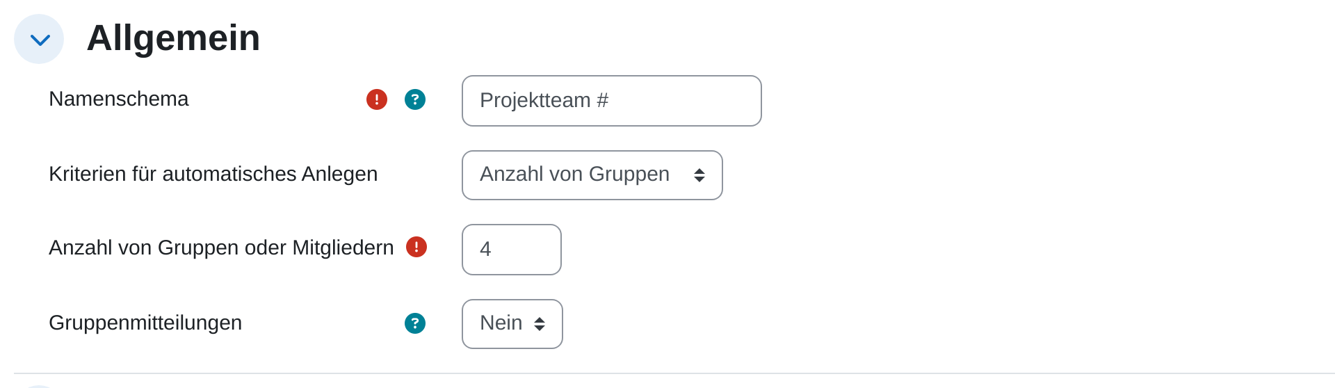 Abschnitt „Allgemein“ des Formulars „Gruppen automatisch anlegen“ mit dem Feld Namenschema auf „Projektteam #“, dem Auswahlfeld Kriterien für automatisches Anlegen auf „Anzahl von Gruppen“, dem Zahlenfeld darunter auf 4 und Gruppenmitteilungen auf „Nein“