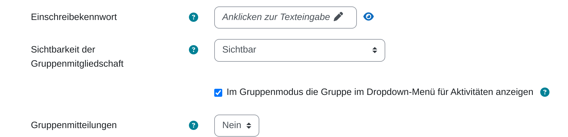 Ausschnitt des Gruppenformulars mit den Feldern Einschreibekennwort, Sichtbarkeit der Gruppenmitgliedschaft auf „Sichtbar“, dem gesetzten Kästchen „Im Gruppenmodus die Gruppe im Dropdown-Menü für Aktivitäten anzeigen“ und Gruppenmitteilungen auf „Nein“
