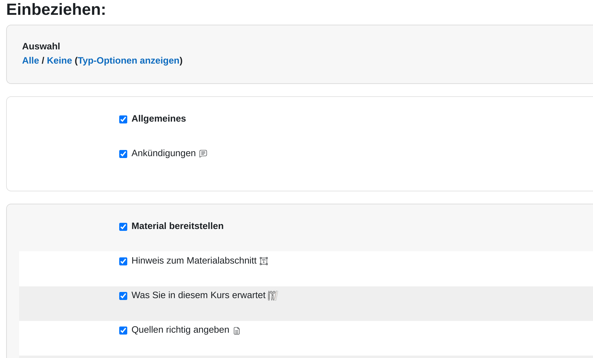 Schritt 3 „Schema-Einstellungen“ unter der Überschrift „Einbeziehen:“ mit den Links „Alle“, „Keine“ und „Typ-Optionen anzeigen“, darunter je Kursabschnitt ein Auswahlkästchen und darunter die einzelnen Aktivitäten des Quellkurses