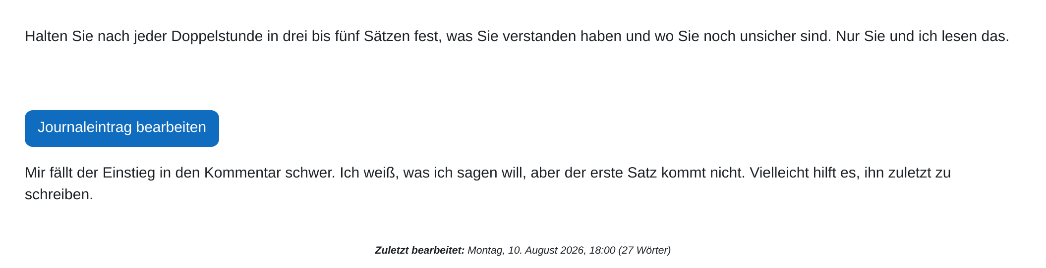 Journal aus Sicht einer Teilnehmerin: die Schreibaufgabe, die Schaltfläche „Journaleintrag bearbeiten“, darunter der eigene Text und die Zeile „Zuletzt bearbeitet“ mit Datum und Wortzahl