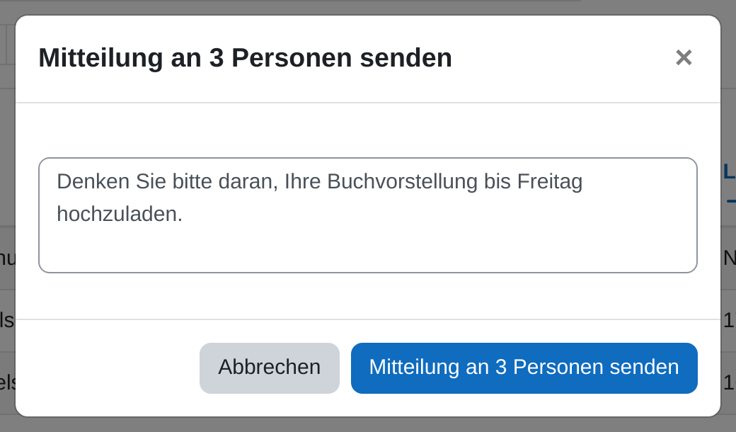 Dialogfenster „Mitteilung an 3 Personen senden“ mit einem Eingabefeld, in dem eine Erinnerung an die Abgabe steht, sowie den Schaltflächen Abbrechen und Mitteilung an 3 Personen senden
