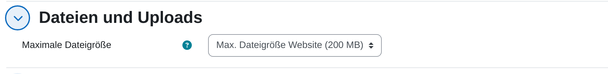 Abschnitt „Dateien und Uploads“ der Kurseinstellungen mit dem Auswahlfeld „Maximale Dateigröße“, eingestellt auf „Max. Dateigröße Website (200 MB)“