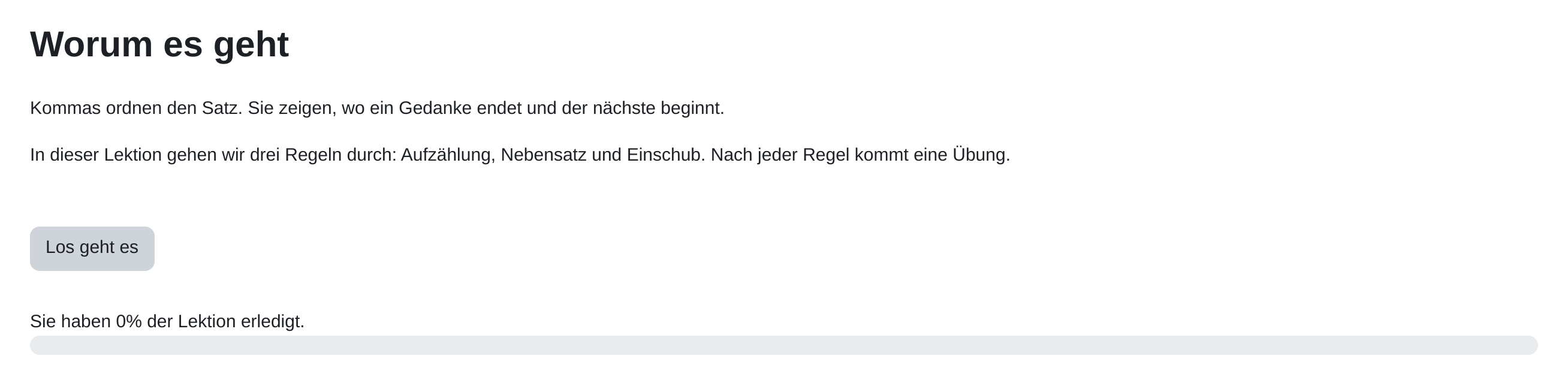 Erste Seite einer Lektion aus Sicht einer Teilnehmerin: Seitentitel, Erklärungstext, die Schaltfläche „Los geht es“ und darunter der Fortschrittsbalken mit dem Hinweis „Sie haben 0% der Lektion erledigt.“