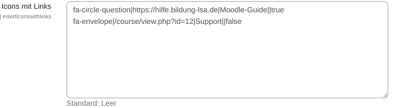 Formularzeile „Icons mit Links“ mit dem internen Namen inserticonswithlinks. Das mehrzeilige Textfeld enthält zwei Zeilen, deren Angaben durch senkrechte Striche getrennt sind. Darunter der Vermerk „Standard: Leer“.