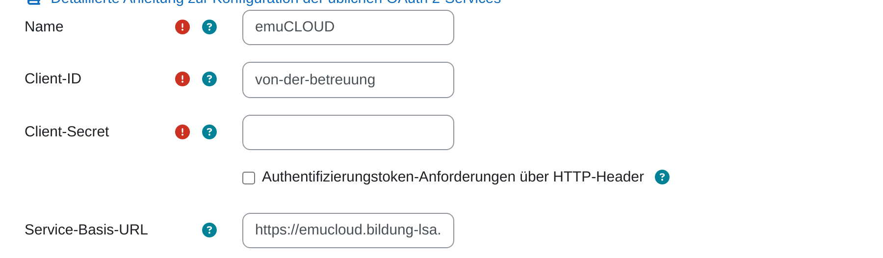Die oberen Zeilen des Formulars für einen Nextcloud-Service: Name „emuCLOUD“, Client-ID mit einem Platzhaltereintrag, leeres Client-Secret, der Haken „Authentifizierungstoken-Anforderungen über HTTP-Header“ und Service-Basis-URL „https://emucloud.bildung-lsa.de/nextcloud/“.