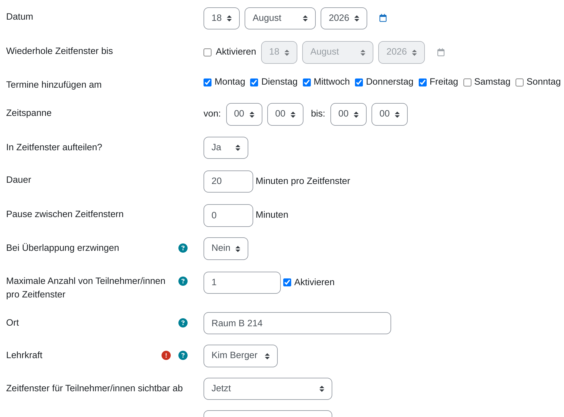 Formular für wiederkehrende Zeitfenster mit Datum, Wiederhole Zeitfenster bis, angekreuzten Wochentagen Montag bis Freitag, Zeitspanne von und bis, In Zeitfenster aufteilen, Dauer, Pause zwischen Zeitfenstern, Ort und Lehrkraft