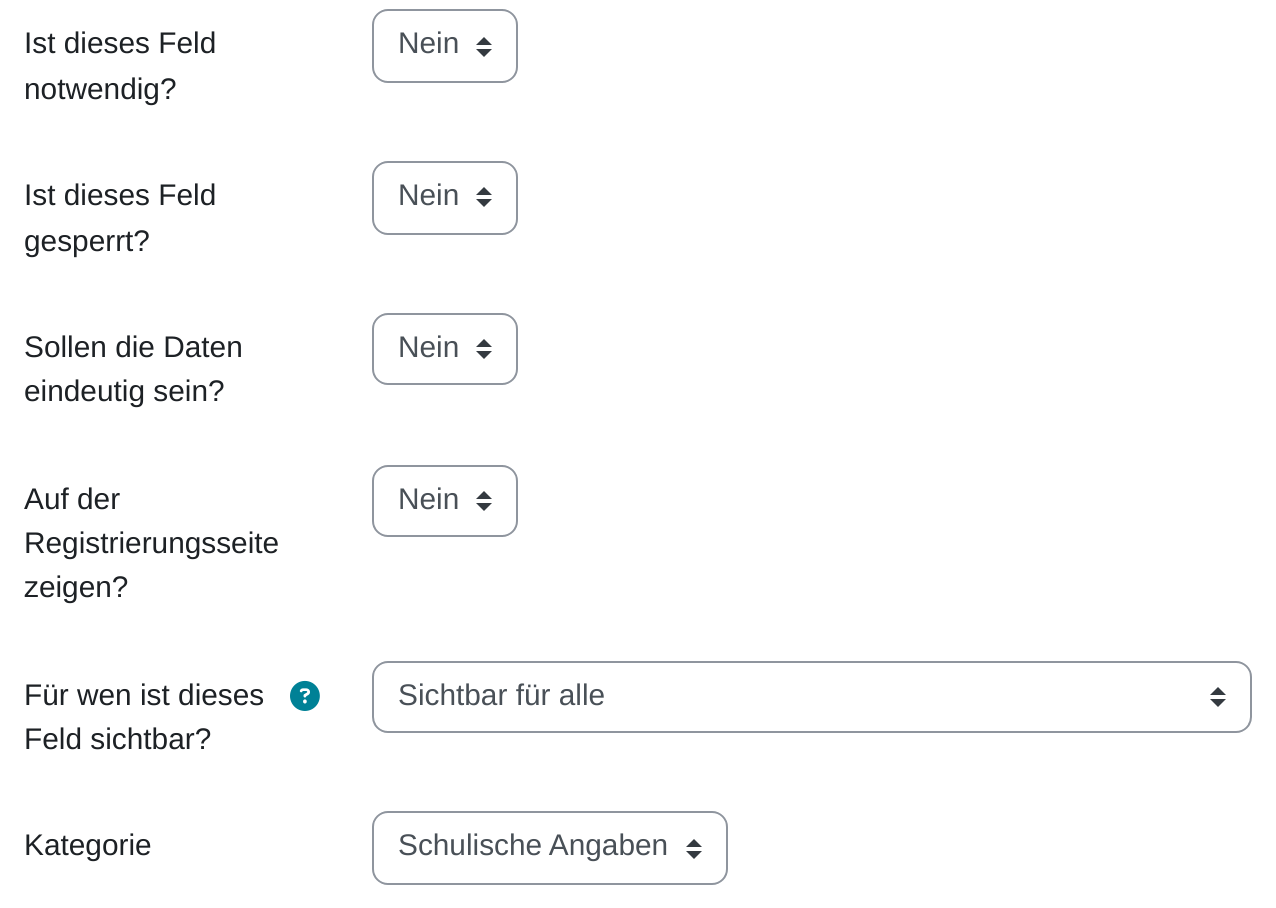 Der untere Teil des Abschnitts „Grundeinstellungen“ im Feldformular mit den Auswahlfeldern „Ist dieses Feld notwendig?“, „Ist dieses Feld gesperrt?“, „Sollen die Daten eindeutig sein?“ und „Auf der Registrierungsseite zeigen?“, alle auf „Nein“, darunter „Für wen ist dieses Feld sichtbar?“ auf „Sichtbar für alle“ und „Kategorie“ auf „Schulische Angaben“.
