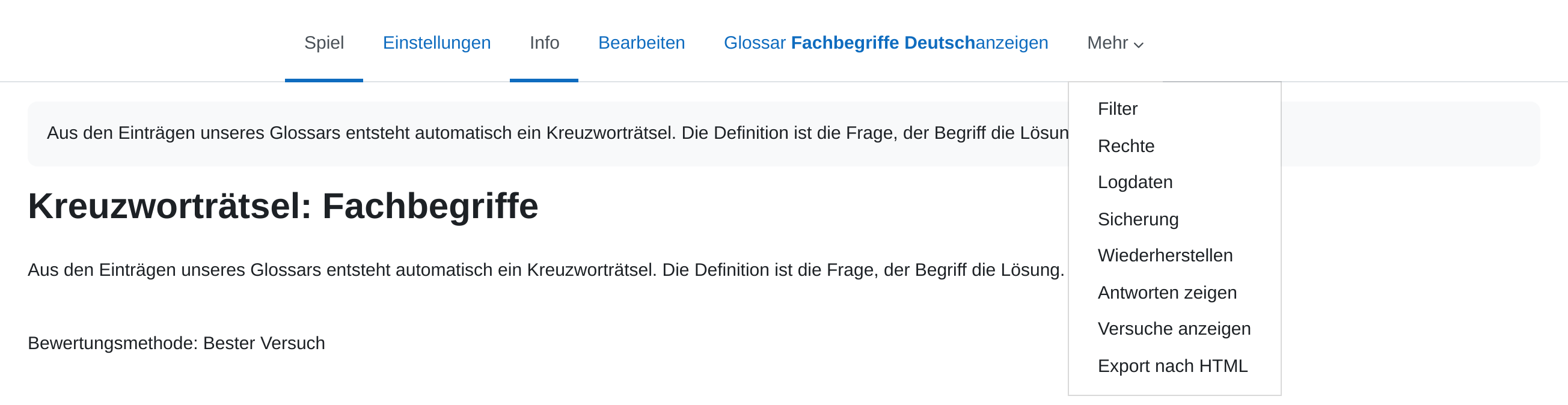 Reiterleiste eines Spiels mit den Einträgen Spiel, Einstellungen, Info, Bearbeiten und „Glossar Fachbegriffe Deutsch anzeigen“; das geöffnete Menü „Mehr“ zeigt zusätzlich Filter, Rechte, Logdaten, Sicherung, Wiederherstellen, Antworten zeigen, Versuche anzeigen und Export nach HTML