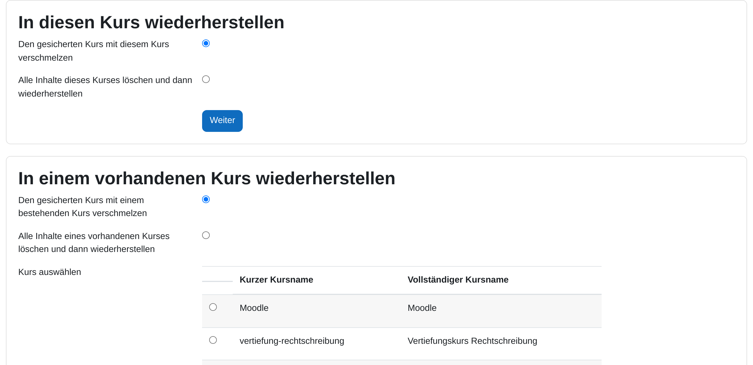 Schritt 2 „Ziel“ mit den Bereichen „In diesen Kurs wiederherstellen“ und „In einem vorhandenen Kurs wiederherstellen“, in beiden die Auswahl zwischen „Den gesicherten Kurs mit diesem Kurs verschmelzen“ und „Alle Inhalte dieses Kurses löschen und dann wiederherstellen“