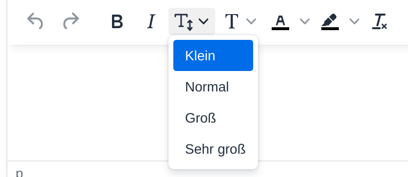 Werkzeugleiste des Editors mit Rückgängig, Wiederholen, Fett, Kursiv und den Schaltflächen Größe, Schriftart, Textfarbe, Hintergrundfarbe und Formatierung entfernen. Der Wähler Größe ist aufgeklappt und zeigt Klein, Normal, Groß und Sehr groß.